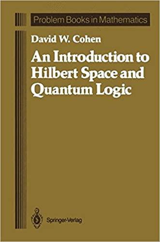 FreeCourseWeb An Introduction to Hilbert Space and Quantum Logic