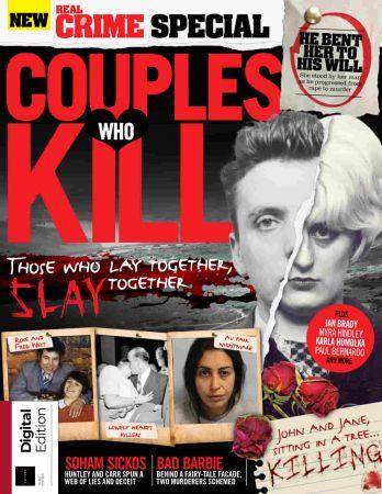 Real Crime Special Couples Who Kill 3rd Edition 2022