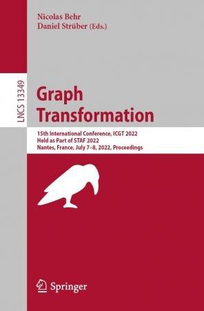 Graph Transformation 15th International Conference