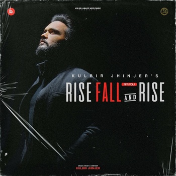 Ðc Kulbir Jhinjer Rise Fall Rise RFR Vol 1 DholCutz DIGITAL FLAC 2023