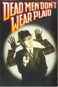 Dead Men Don t Wear Plaid 1982 KL 1080p BluRay x265 HEVC FLAC SARTRE dont