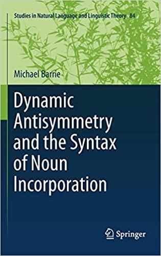 FreeCourseWeb Dynamic Antisymmetry and the Syntax of Noun Incorporation