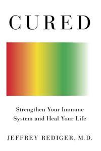 Cured The Life Changing Science of Spontaneous Healing by Jeffrey Rediger EPUB
