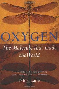Oxygen The Molecule that Made the World by Nick Lane EPUB