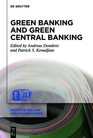 Green Banking and Green Central Banking Institute for Law and Finance FreeCourseWeb