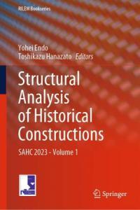 Structural Analysis of Historical Constructions SAHC 2023 Volume 1 DevCourseWeb