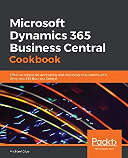 FreeCourseWeb Microsoft Dynamics 365 Business Central Cookbook Effective recipes for developing and deploying apps with Dynamics 365 Business