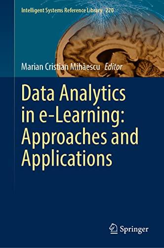 Data Analytics in e Learning Approaches and Applications
