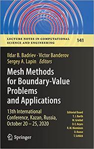 Mesh Methods for Boundary Value Problems and Applications