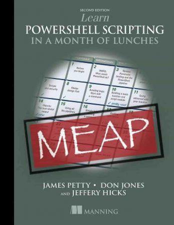 Learn PowerShell Scripting in a Month of Lunches Second Edition MEAP V04 DevCourseWeb