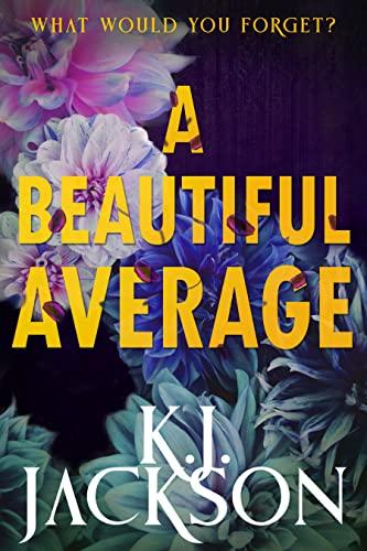 A Beautiful Average by K J Jackson