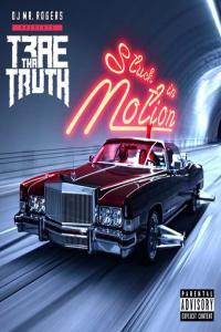 Trae Tha Truth Stuck in Motion 2023 Mp3 320kbps PMEDIA