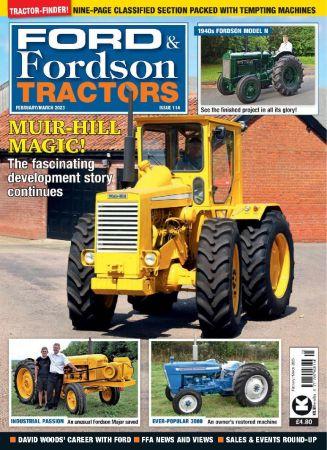 Ford Fordson Tractors Issue 114 February March 2023