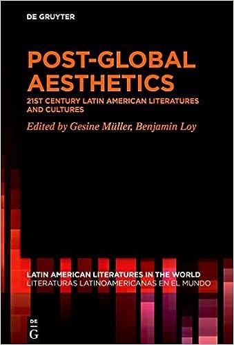 Post Global Aesthetics 21st Century Latin American Literatures and Cultures