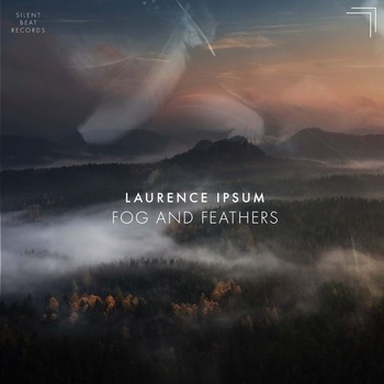 Laurence Ipsum Fog and Feathers 2022 24Bit 44 1kHz FLAC PMEDIA
