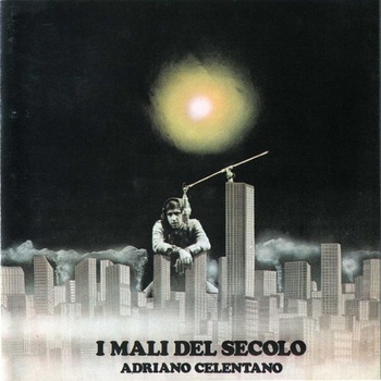 Adriano Celentano I Mali Del Secolo 1972 Pop Rock Flac 16 44