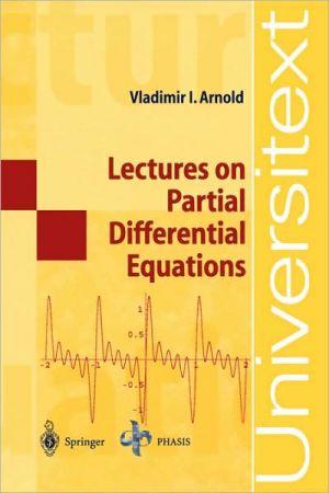 DevCourseWeb Lectures on Partial Differential Equations by Vladimir I Arnold Roger Cooke