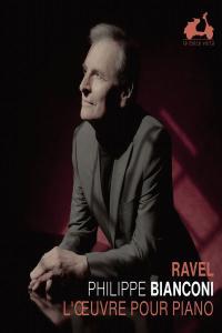 Philippe Bianconi Ravel L Œuvre pour piano 2023 24Bit 96kHz FLAC PMEDIA
