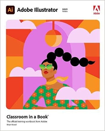 Adobe Illustrator Classroom in a Book 2021 release DevCourseWeb