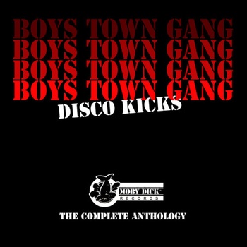 Boys Town Gang Disco Kicks The Complete Anthology 2014 FLAC PMEDIA