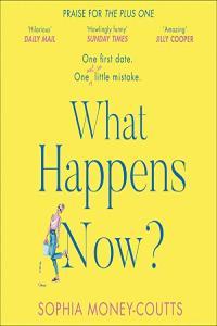 What Happens Now by Sophia Money Coutts EPUB