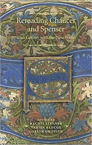 Rereading Chaucer and Spenser Dan Geffrey with the New Poete CourseWikia