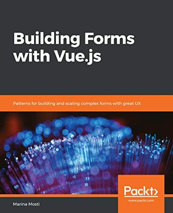 FreeCourseWeb Building Forms with Vue js Patterns for building and scaling complex forms with great UX