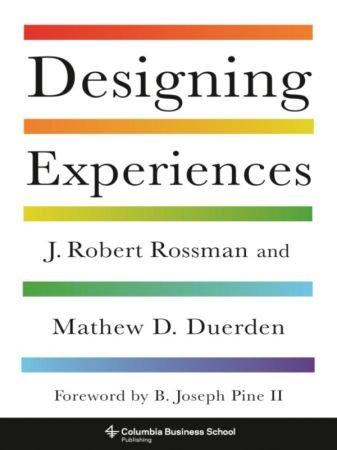 FreeCourseWeb Designing Experiences Columbia Business School Publishing