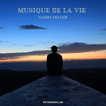 Sasha Miller Musique De La Vie 2021 Mp3 320kbps PMEDIA