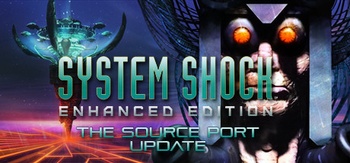 System Shock Enhanced Edition v1 2 16