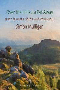 Grainger Solo Piano Works Vol 1 Simon Mulligan 2023 24 96