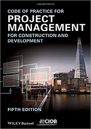 Code of Practice for Project Management for Construction and Development 5th Edition FreeC