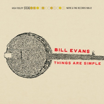 Bill Evans Things Are Simple 2023 24Bit 88 2kHz FLAC PMEDIA