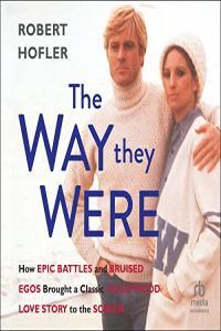 The Way They Were by Robert Hofler EPUB