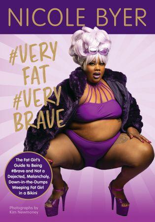 FreeCourseWeb VERYFAT VERYBRAVE by Nicole Byer