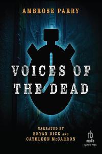 Ambrose Parry Raven Fisher and Simpson 04 Voices of the Dead