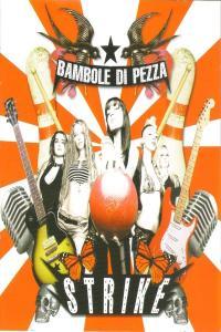 Bambole Di Pezza Strike 2004 Rock Flac 16 44