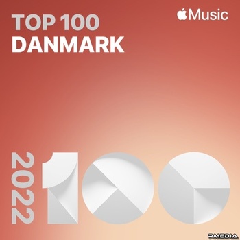 Various Artists Top Songs of 2022 Denmark Mp3 320kbps PMEDIA