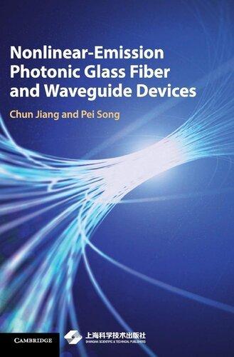 FreeCourseWeb Nonlinear Emission Photonic Glass Fiber and Waveguide Devices