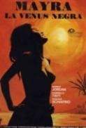 Mayra la Venus negra 1976 18 DVDRip x264 worldmkv