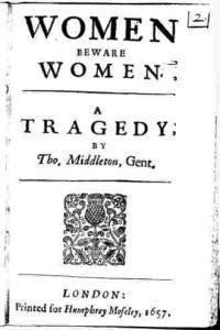 BBC R3 Production Thomas Middleton s Women Beware Women