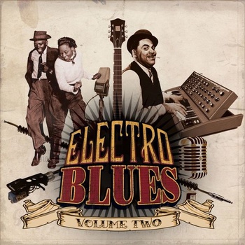 Various Artists Electro Blues Vol 2 2014 Electro Blues Flac 16 44