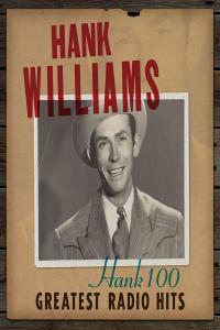 Hank Williams Hank 100 Greatest Radio Hits 2023 24Bit 48kHz FLAC PMEDIA