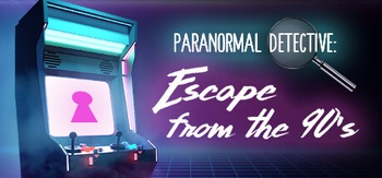 Paranormal Detective Escape from the 90 s
