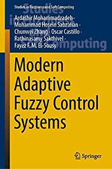 Modern Adaptive Fuzzy Control Systems