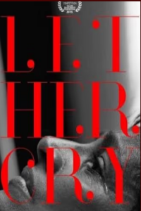 Let Her Cry Age Esa Aga 2015 1080p WEBRip x264 DD2 0 Esub KIN