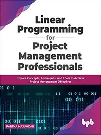 Linear Programming for Project Management Professionals True EPUB