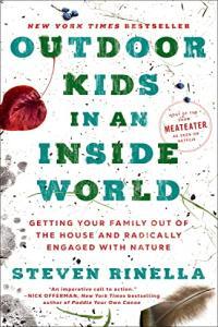 Outdoor Kids in an Inside World by Steven Rinella EPUB