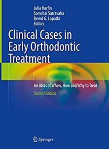 Clinical Cases in Early Orthodontic Treatment 2nd Edition