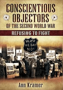 FreeCourseWeb Conscientious Objectors of the Second World War Refusing to Fight